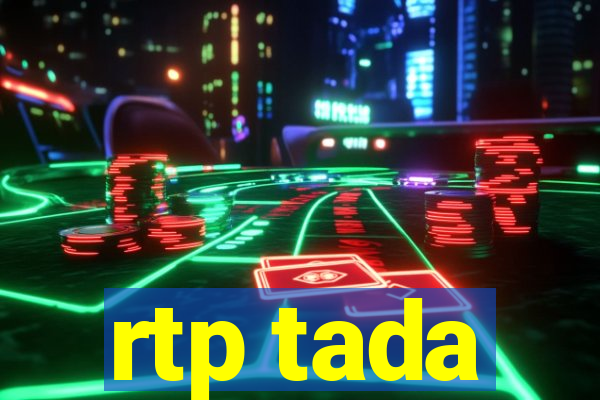 rtp tada